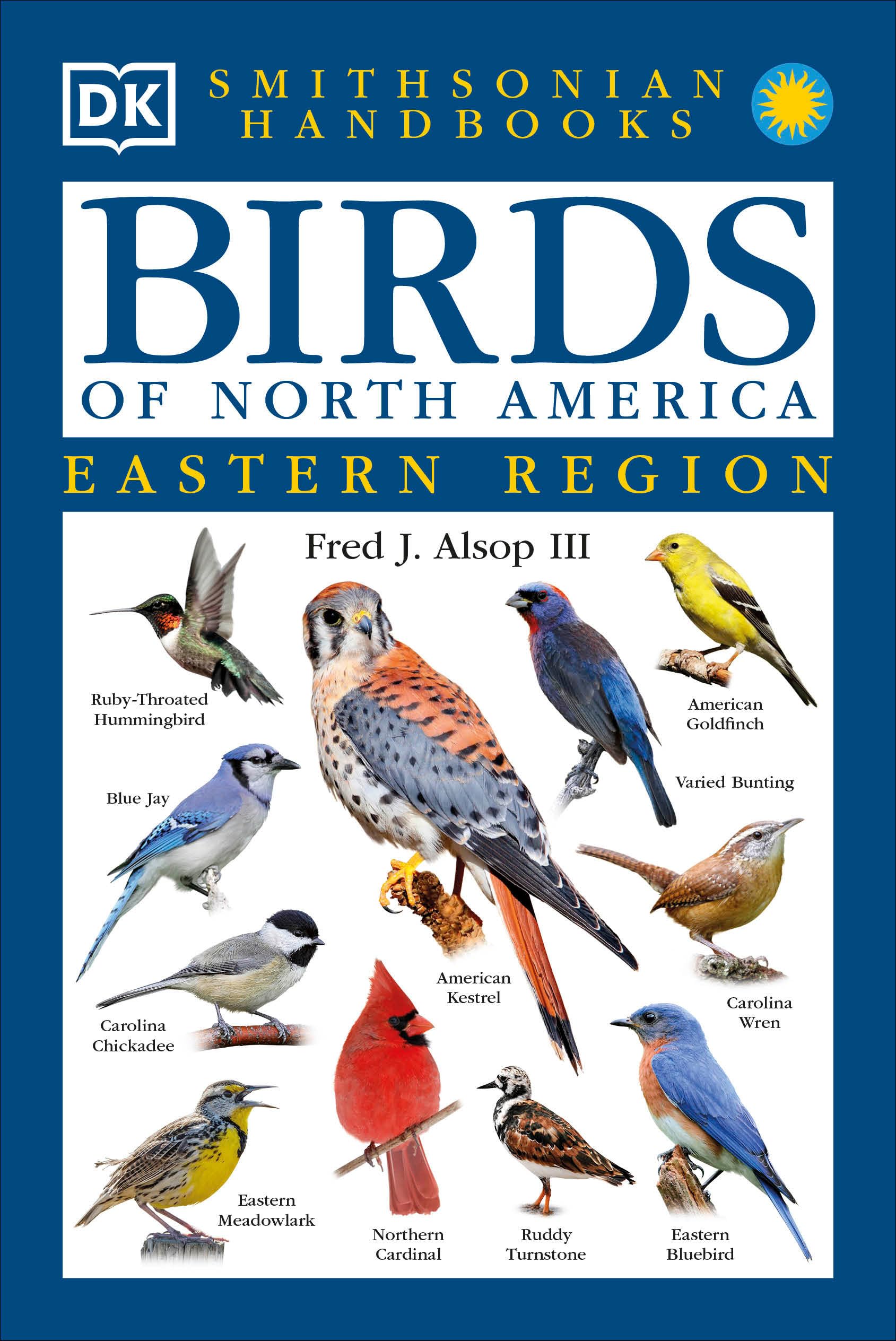 Handbooks: Birds of North America: East: The Most Accessible